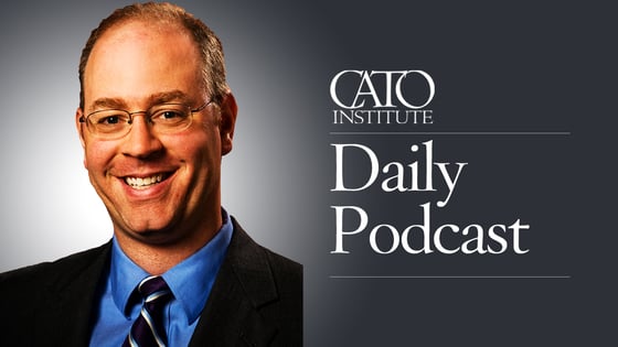 Neal McCluskey on the Cato Daily Podcast