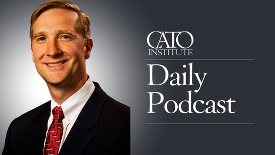 Christopher Preble on Cato Daily Podcast